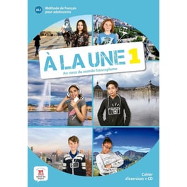 A la Une 1: Cahier d'exercices