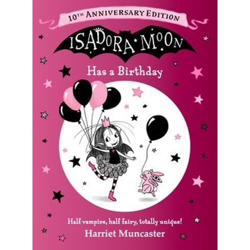 Isadora Moon Has a Birthday: 10th Anniversary Edition