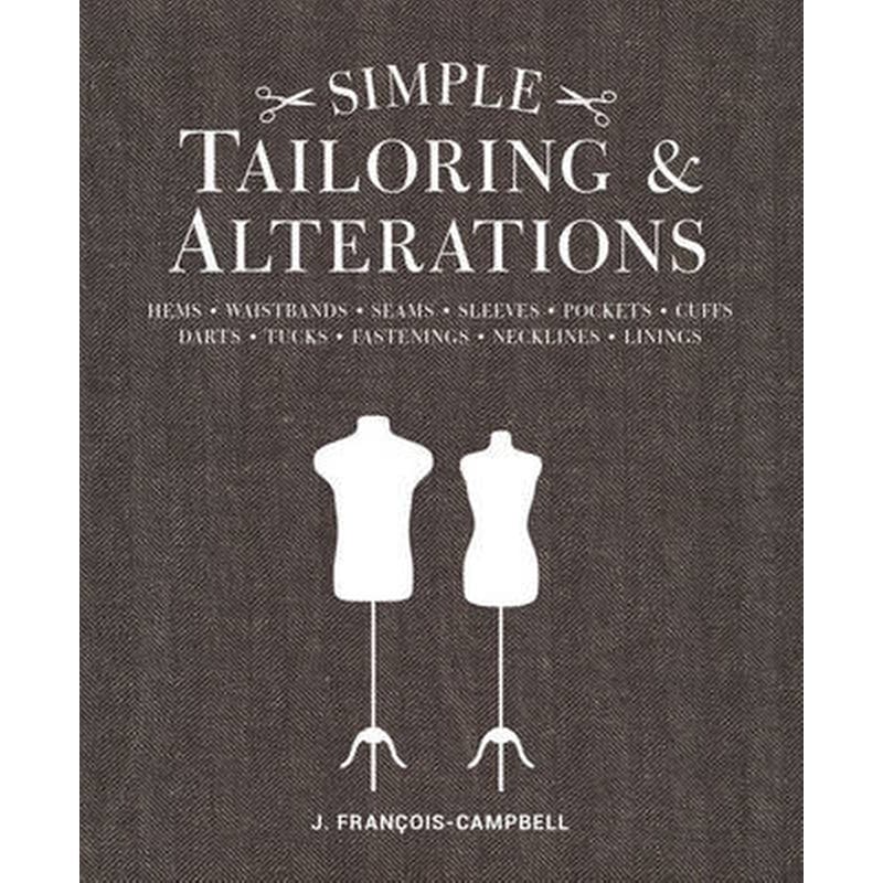 Simple Tailoring and Alteration