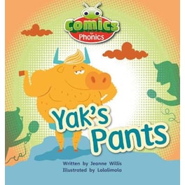 Bug Club Comics for Phonics Reception Phase 3 Set 07 A Yak's Pants Set 07 Red A