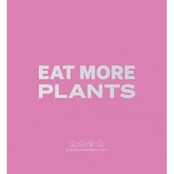 Daniel Humm: Eat More Plants. A Chef’s Journal image 0
