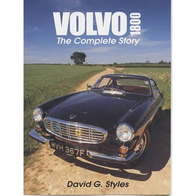 Volvo 1800 The Complete Story