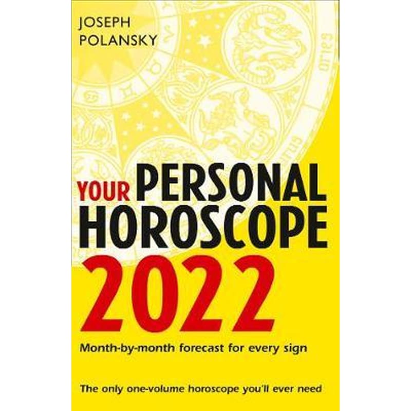 Your Personal Horoscope 2022