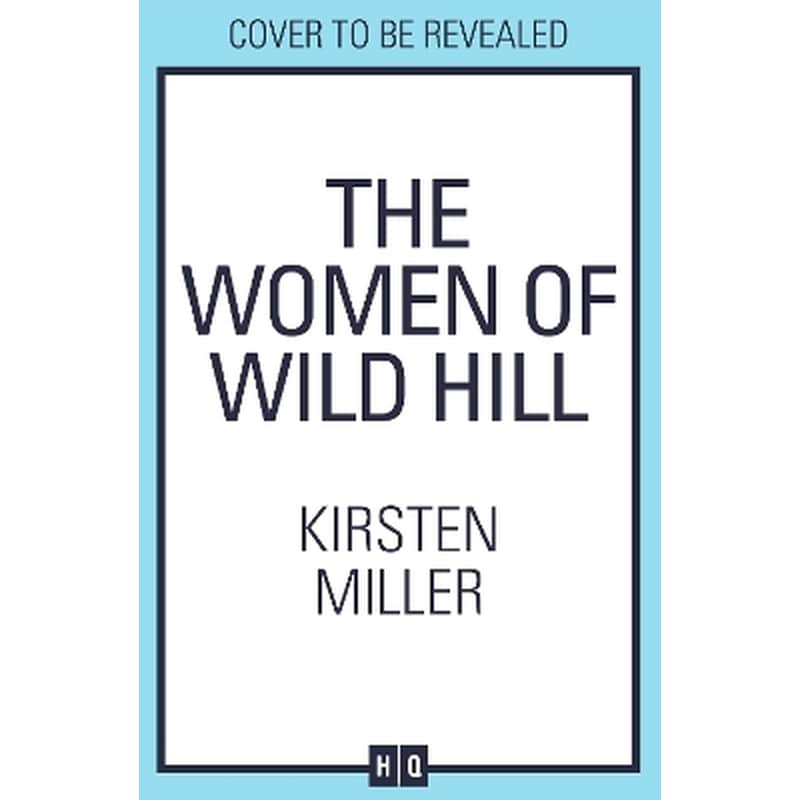 The Women of Wild Hill