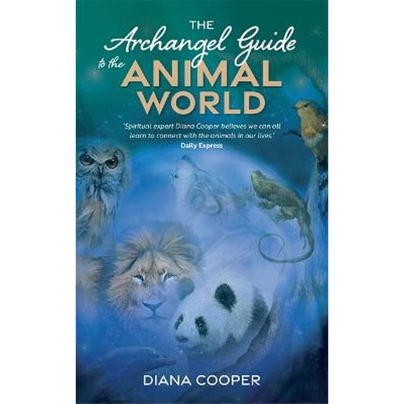 Archangel Guide to the Animal World