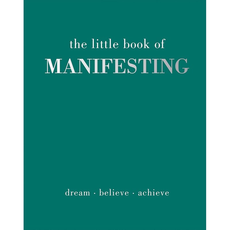 The Little Book of Manifesting