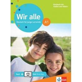 Wir alle A1- Kursbuch & Audios Online & Klett Book App