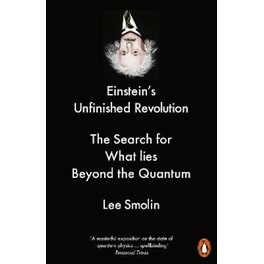 Einstein's Unfinished Revolution