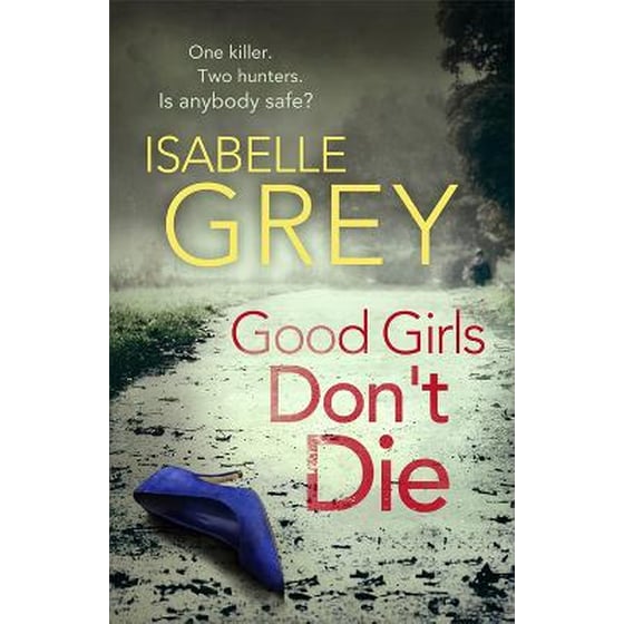 Good Girls Don't Die 1 Di Grace Fisher image 0