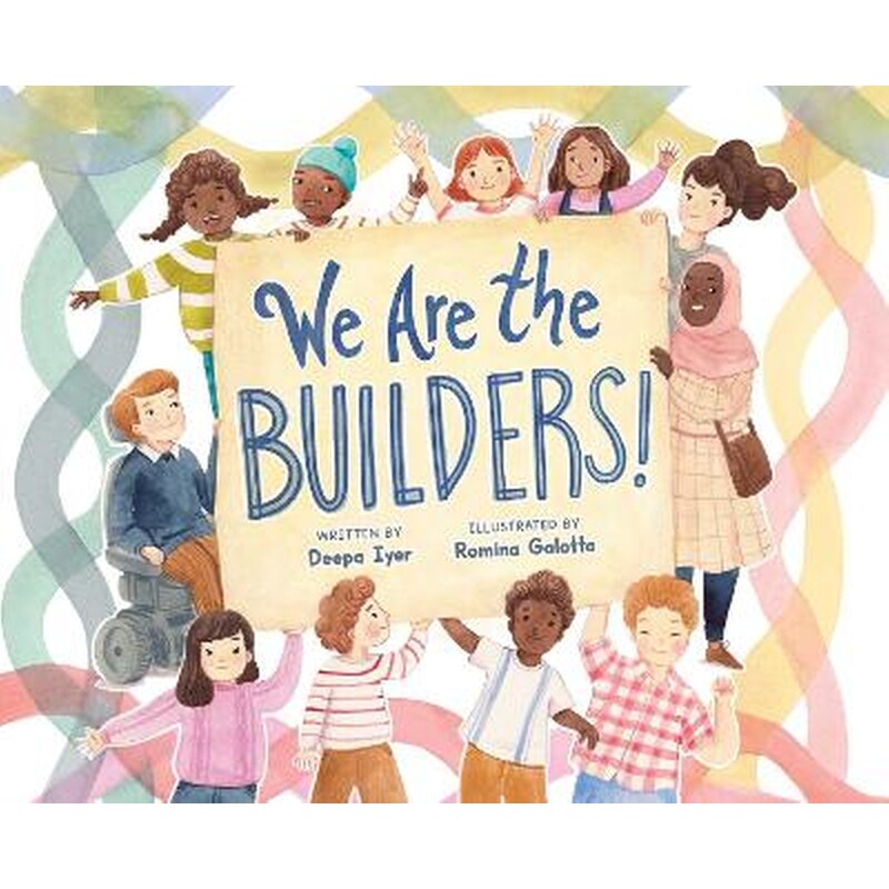 We Are the Builders!