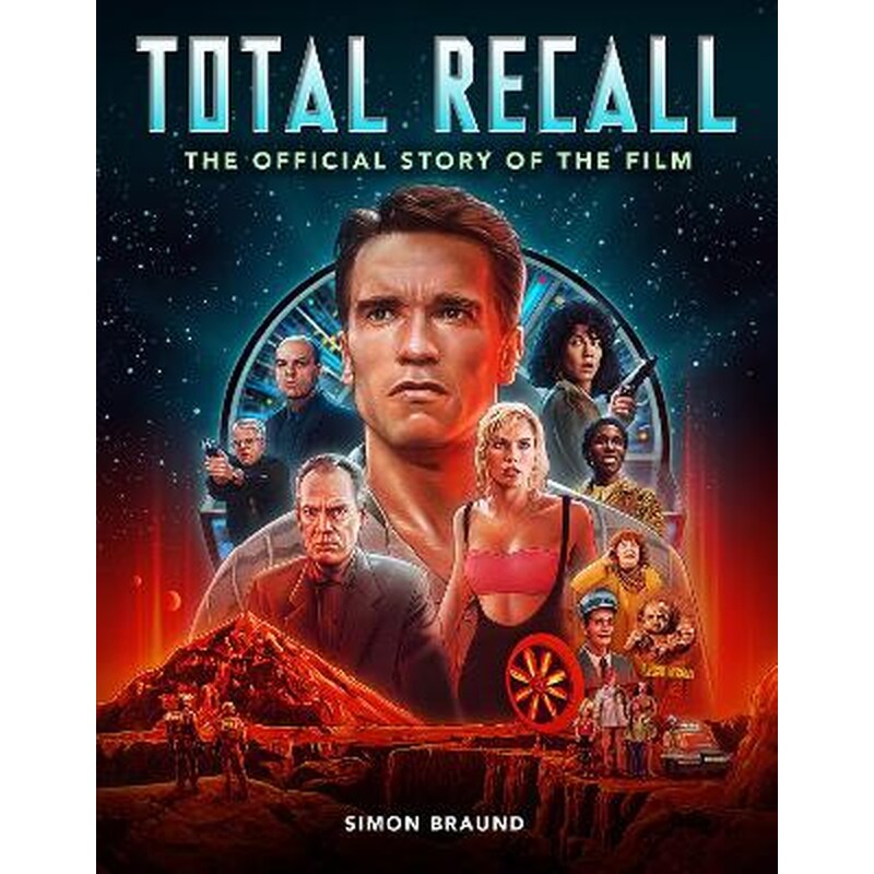 Total Recall: The Official Story of the Film