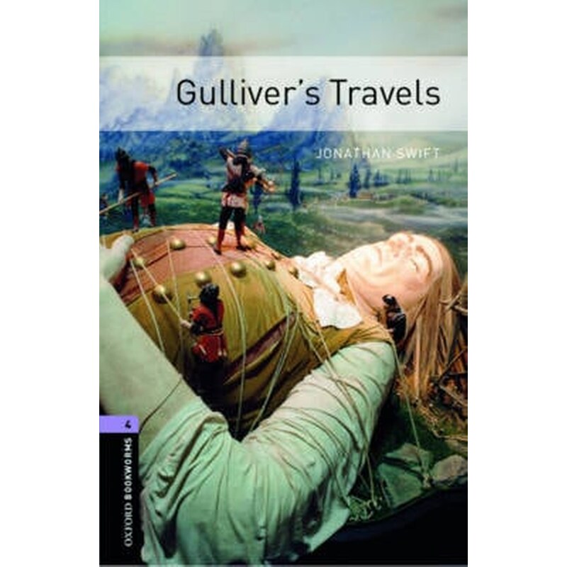 Oxford Bookworms Library: Level 4:: Gullivers Travels