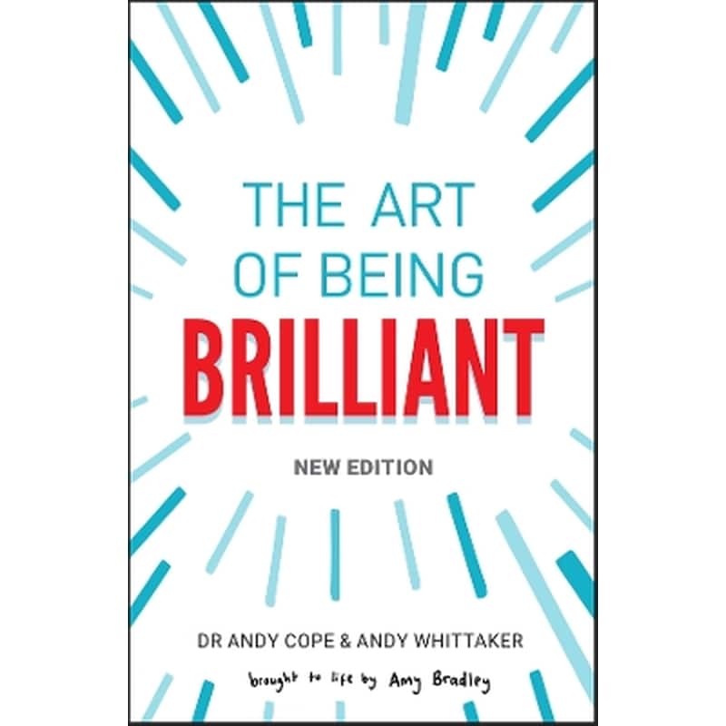 The Art of Being Brilliant