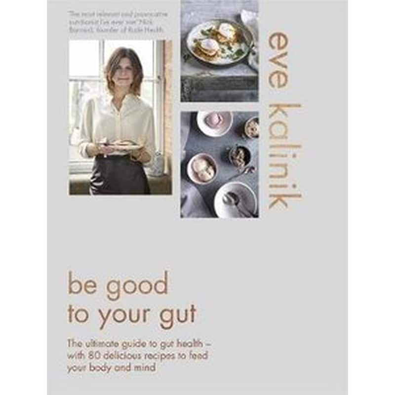 Be Good to Your Gut