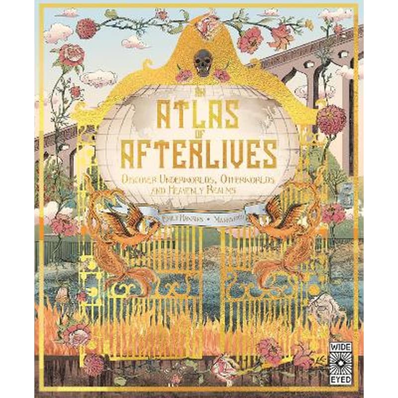 An Atlas of Afterlives