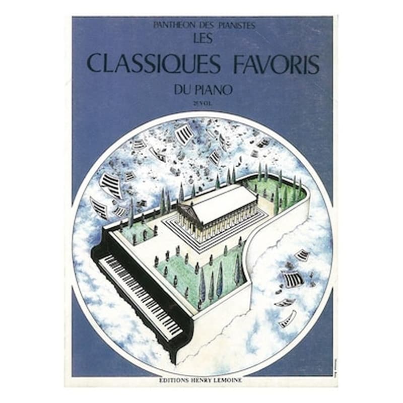 HENRY LEMOINE Pantheon Des Pianistes - Les Classiques Favoris Du Piano, Vol.2