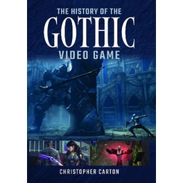 The History of the Gothic Video Game