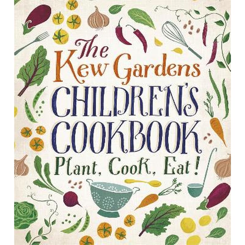Kew Gardens Childrens Cookbook