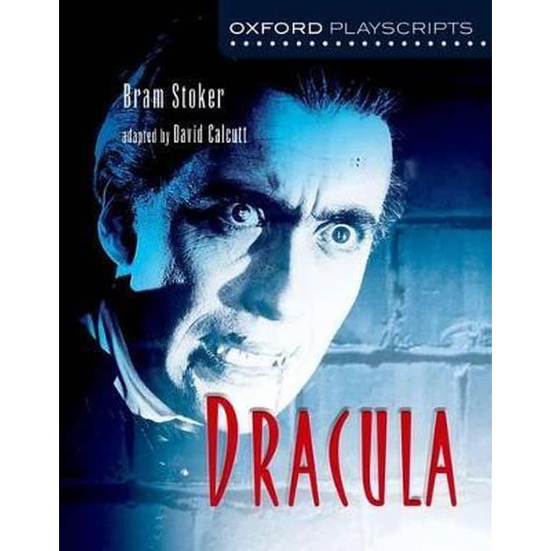 Oxford Playscripts: Dracula