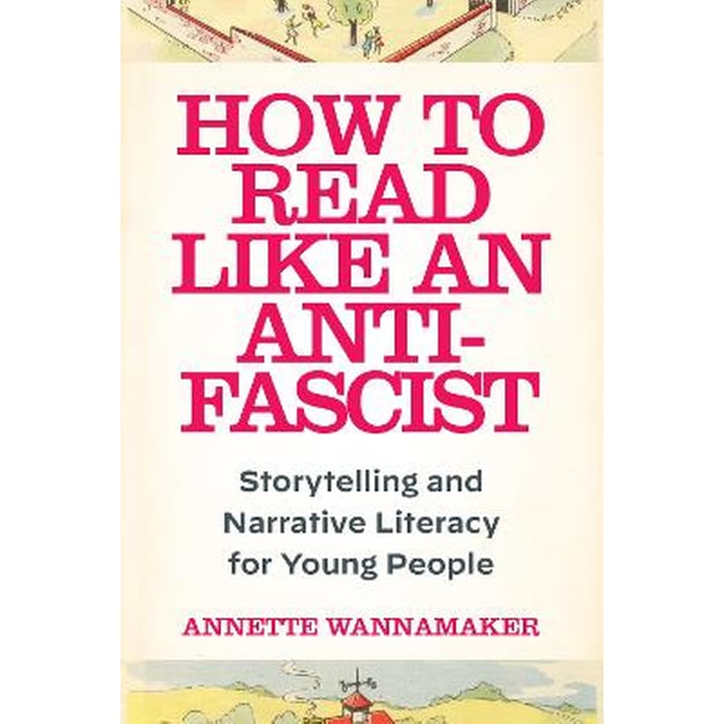 How to Read Like an Anti-Fascist