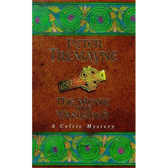 Monk who Vanished (Sister Fidelma Mysteries Book 7) image 0