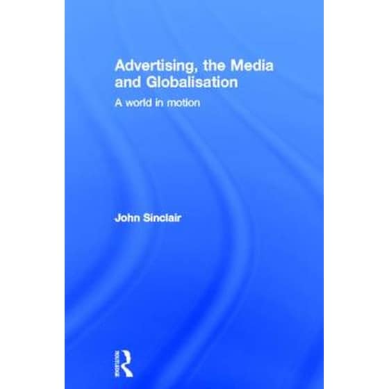 Advertising, the Media and Globalisation image 0