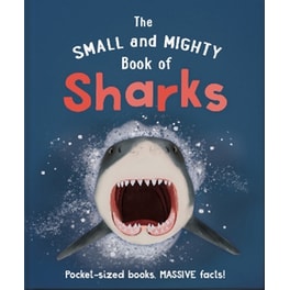The Small and Mighty Book of Sharks