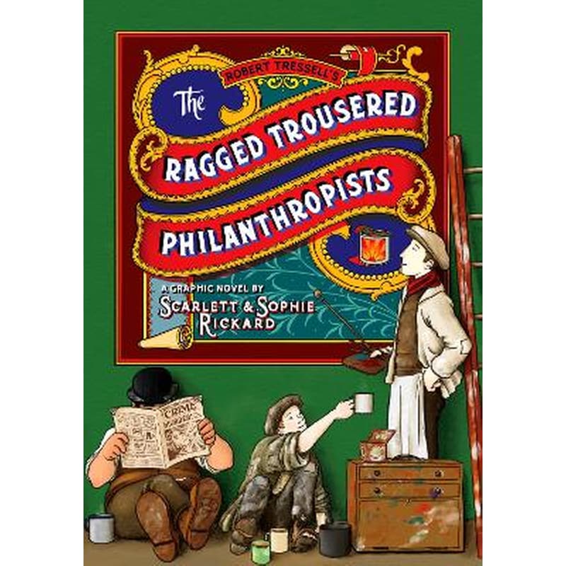 THE RAGGED TROUSERED PHILANTHROPISTS