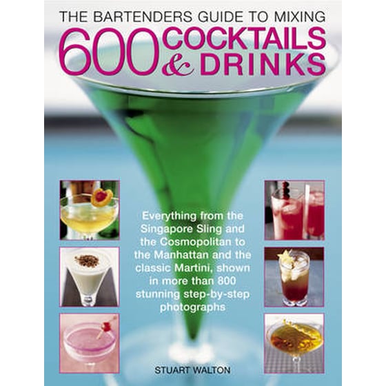 Bartender's Guide to Mixing 600 Cocktails & Drinks image 0