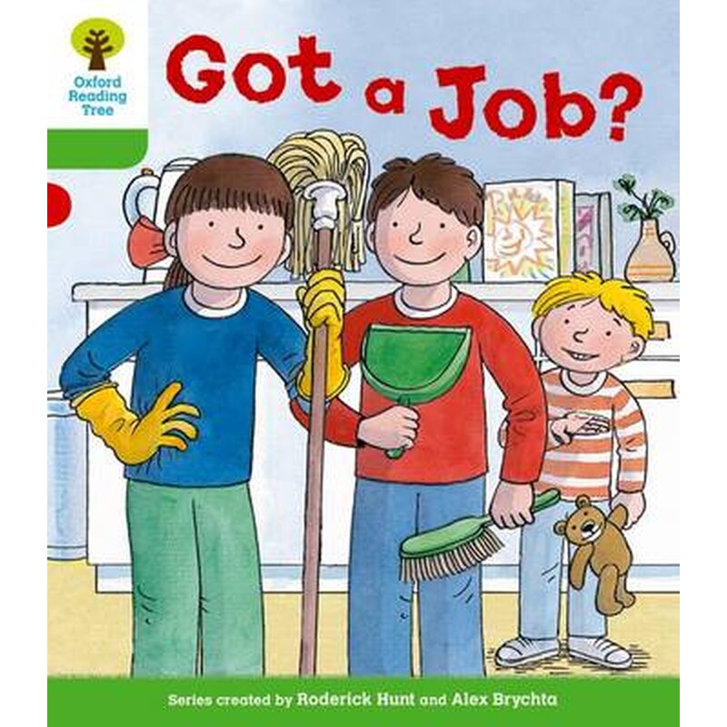 Oxford Reading Tree: Level 2 More a Decode and Develop Got a Job?