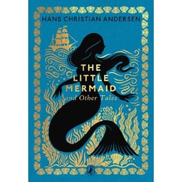 The Little Mermaid and Other Tales