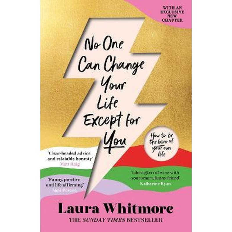 No One Can Change Your Life Except For You : The Sunday Times bestseller now with an exclusive new chapter