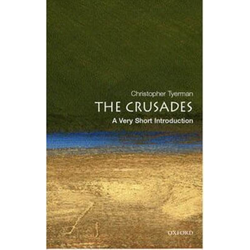 The Crusades- A Very Short Introduction