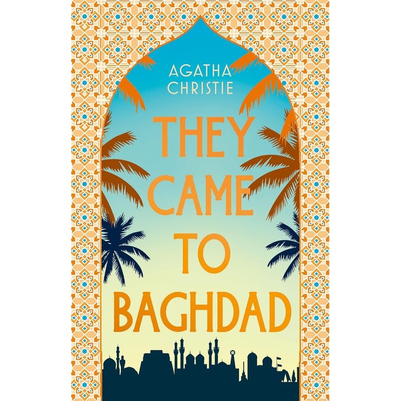 They Came to Baghdad