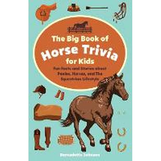 Big Book Of Horse Trivia For Kids image 0