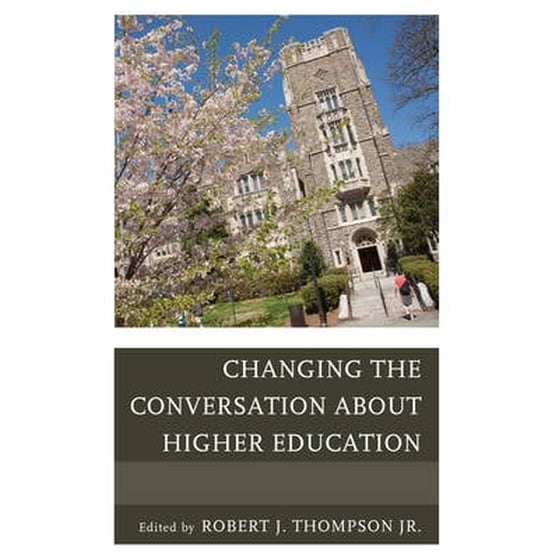 Changing the Conversation about Higher Education image 0