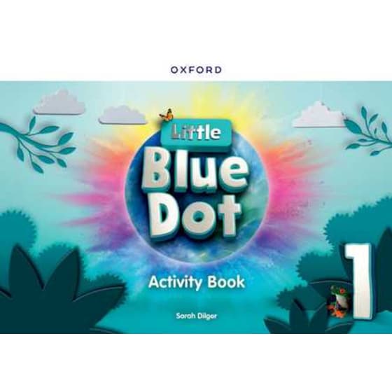 Little Blue Dot 1 - Activity Book (Junior) image 0