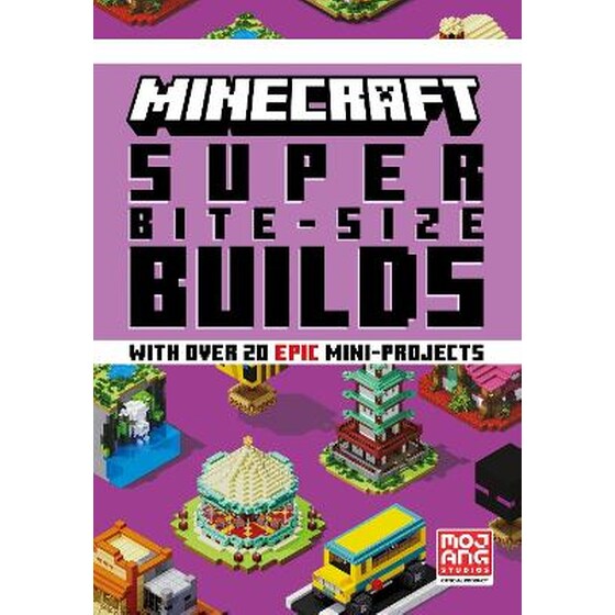 MINECRAFT SUPER BITE-SIZE BUILDS image 0
