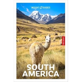 Insight Guides South America: Travel Guide with eBook