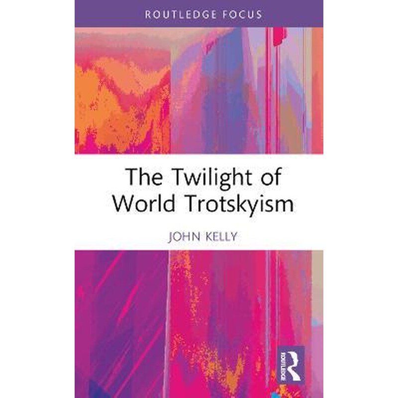 Twilight of World Trotskyism