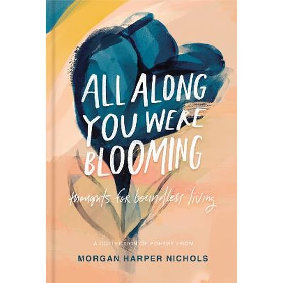 All Along You Were Blooming image 0