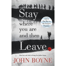 Stay Where You Are And Then Leave