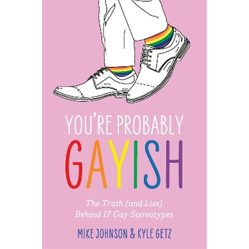 You’re Probably Gayish