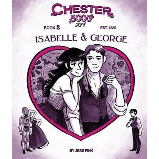 Chester 5000 (Book 2): Isabelle & George image 0