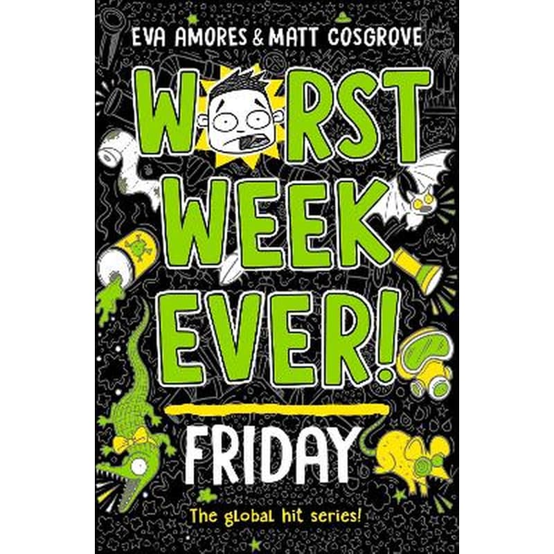Worst Week Ever! Friday