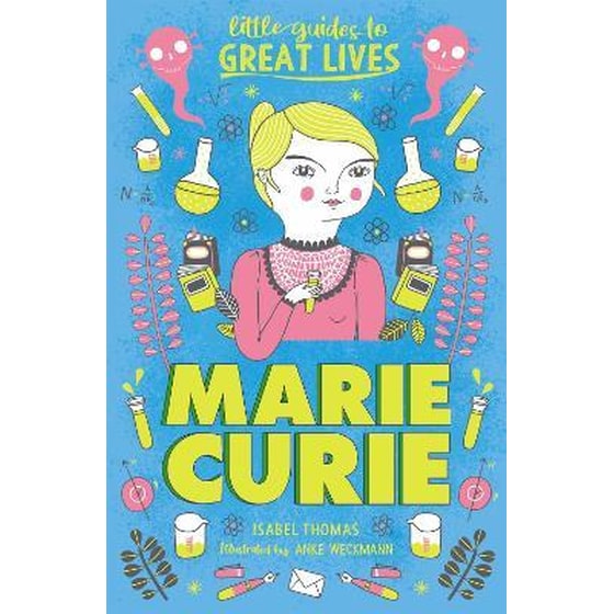 Little Guides to Great Lives: Marie Curie image 0