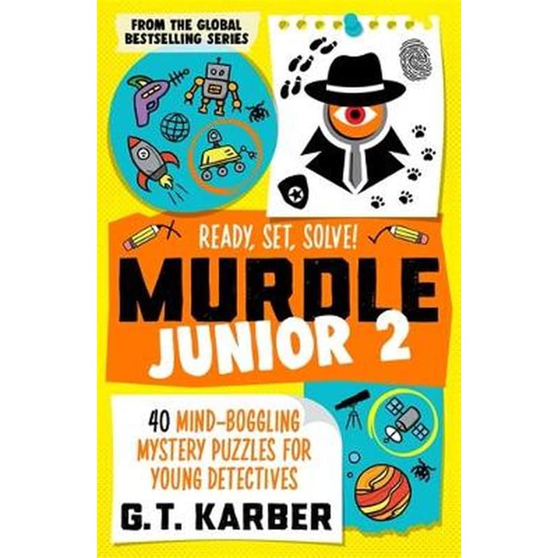 Murdle Junior 2: Ready, Set, Solve!