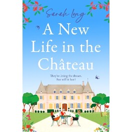 A New Life in the Château