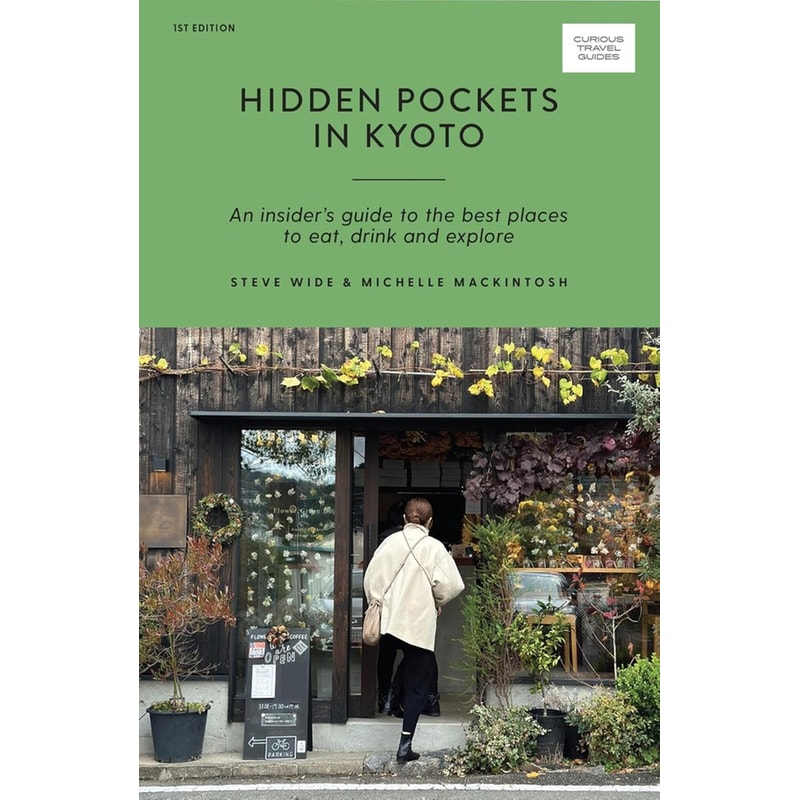 HIDDEN POCKETS IN KYOTO: AN IN