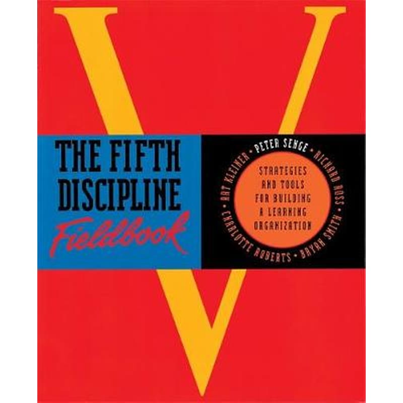 The Fifth Discipline Fieldbook
